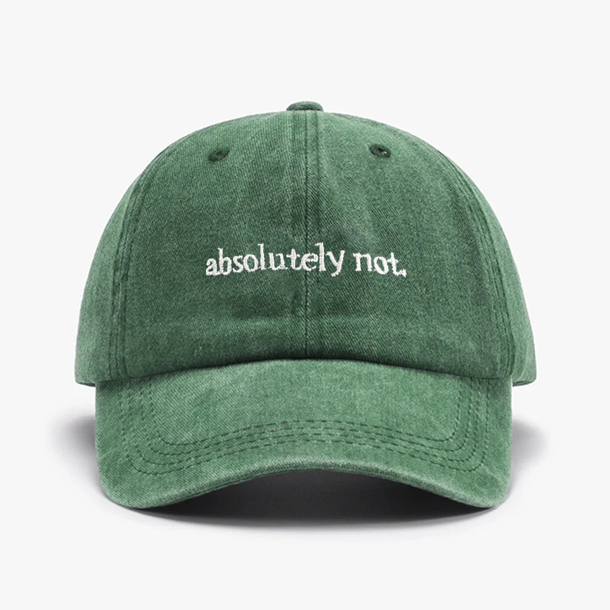 Absolutely Not Embroidery Printed Baseball Cap