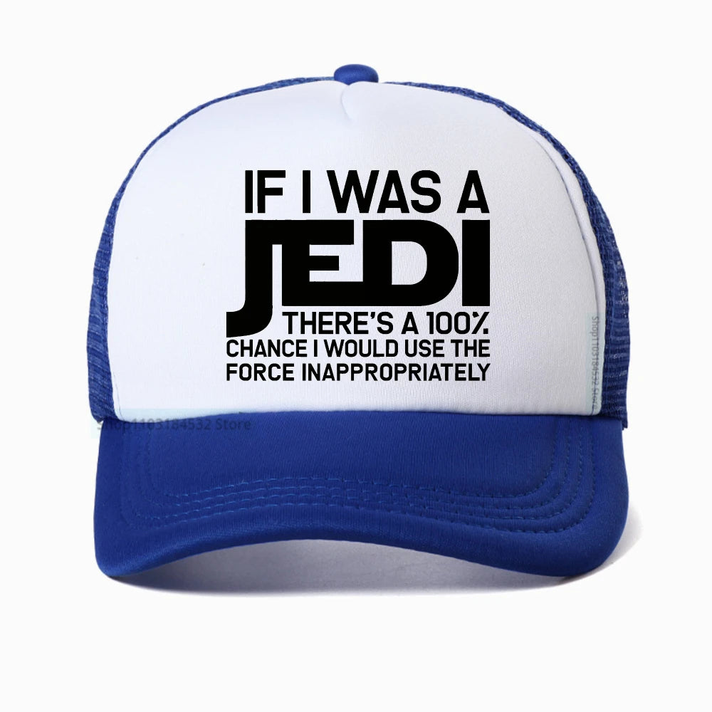 If I Was A Jedi Sarcastic Adult Humor Gift Baseball Cap
