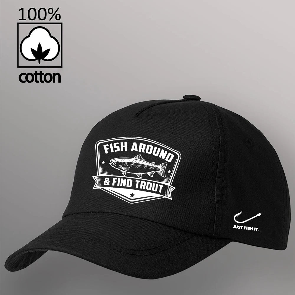 Fish Around and Find Trout Baseball Cap