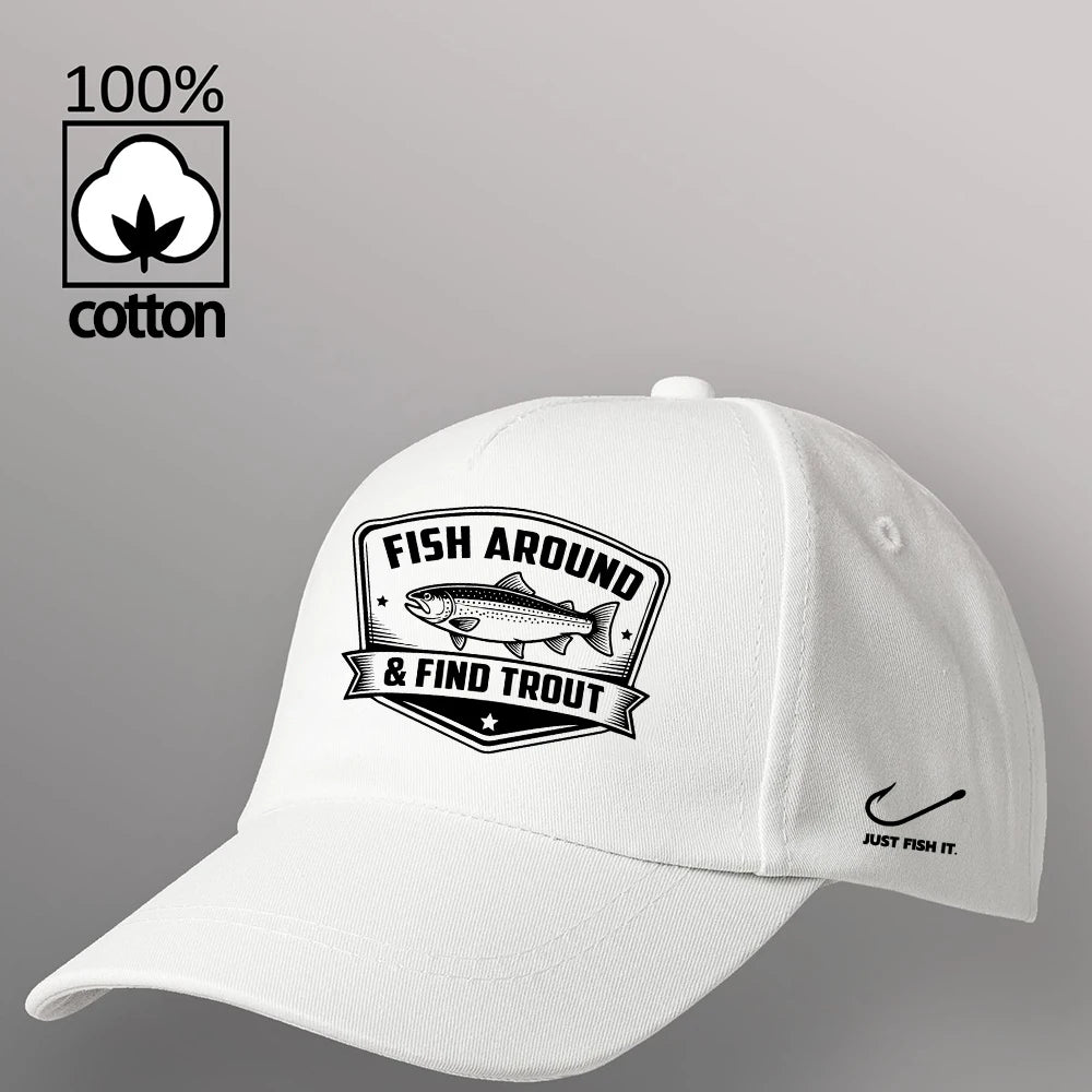 Fish Around and Find Trout Baseball Cap