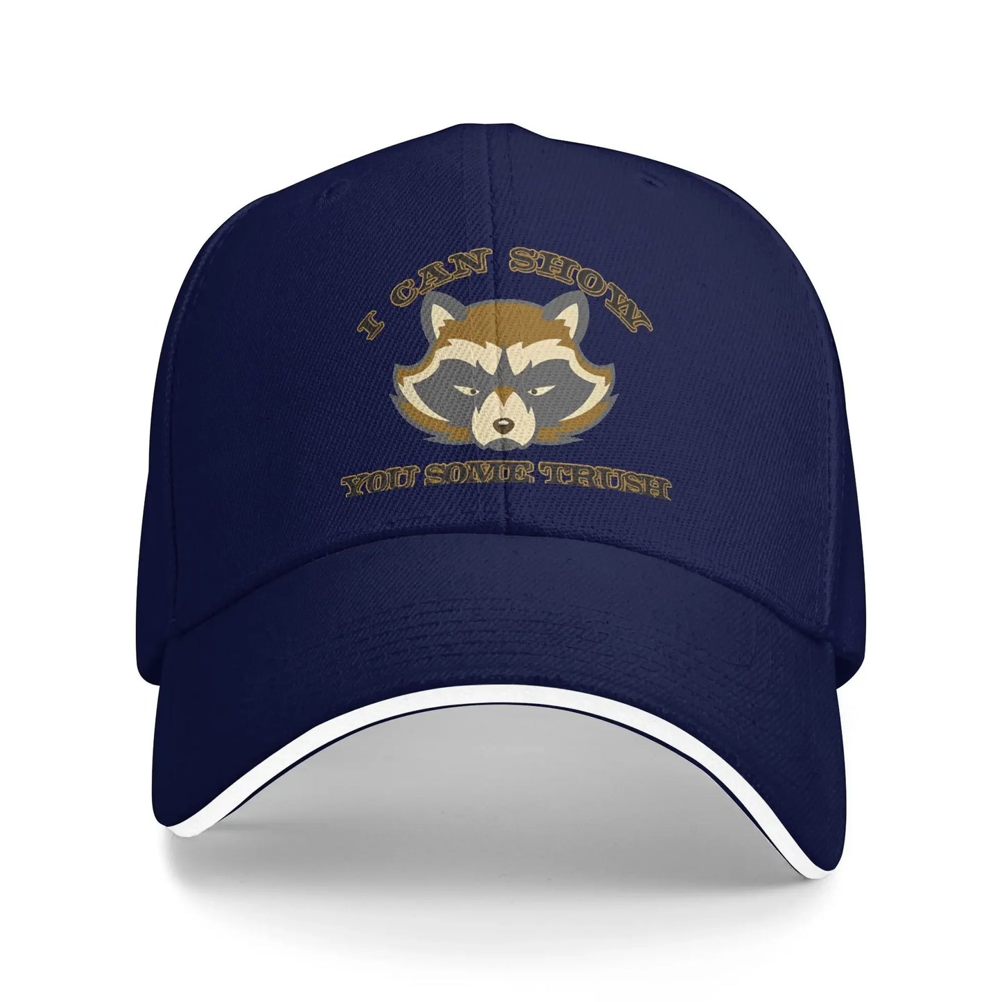 I Can Show You Some Trash Baseball Cap
