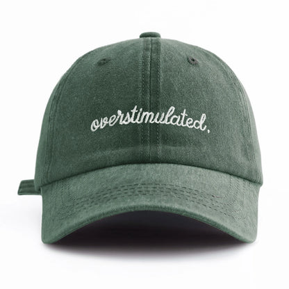 Overstimulated. Embroidered Washed Baseball Cap