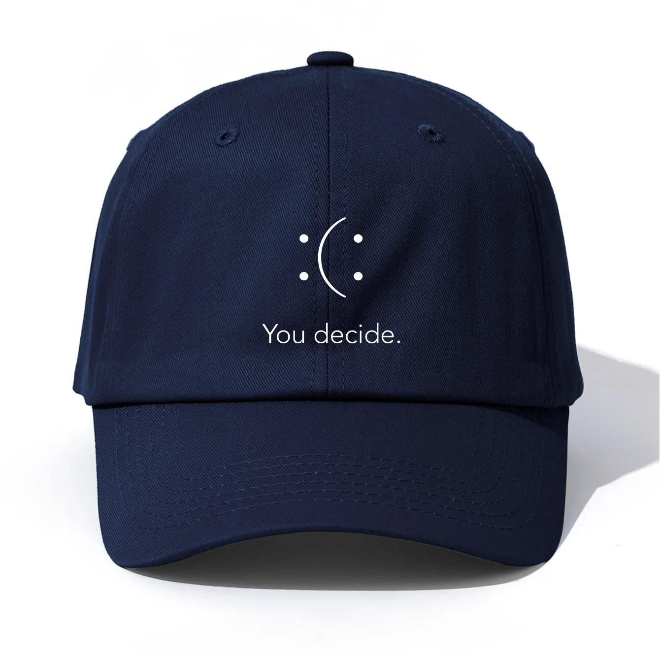 YOU DECIDE Print Baseball Cap For Adults