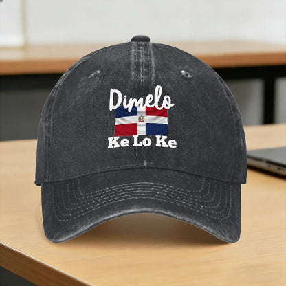 Dimelo Ke Lo Ke Dominican Republic Flag Washed Baseball Cap