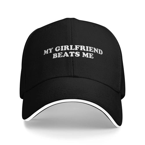 My Girlfriend Beats Me Baseball Cap Unisex Men
