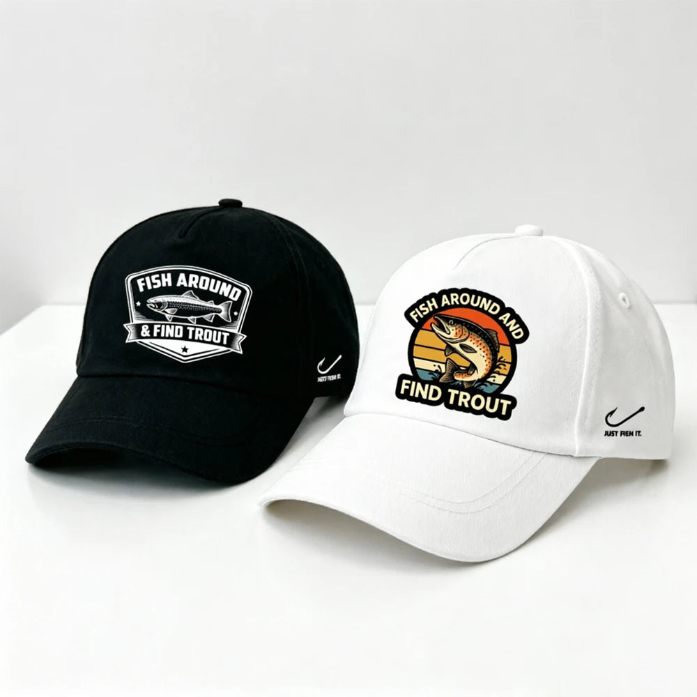Fish Around and Find Trout Baseball Cap