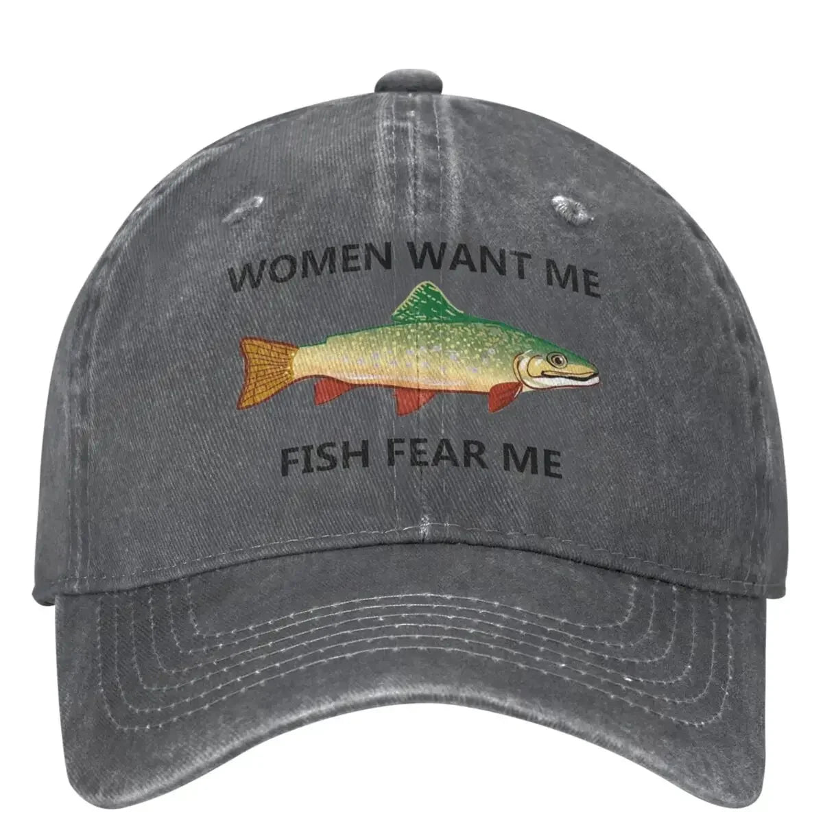 Women Want Me Casual Baseball Cap Spring Fish Fear Me