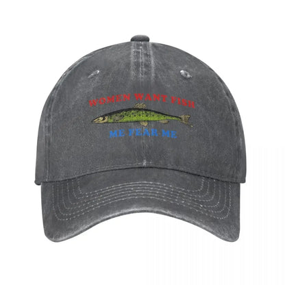 Women Want Fish Me Fear Me Baseball Cap Stuff Vintage