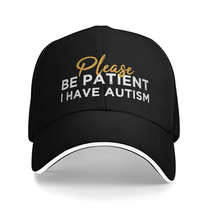 I Have Autism Sandwich Hat Baseball Caps Please Be Patient With Me