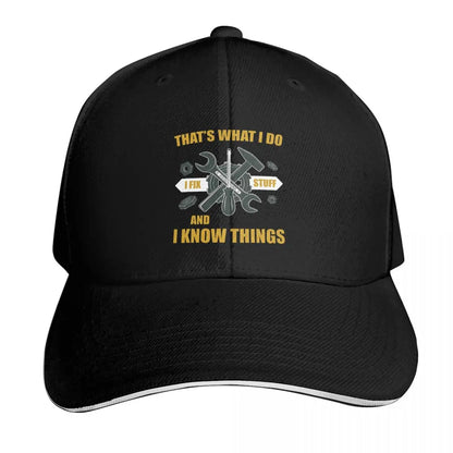 That's What I Do I Fix Stuff And I Know Things Cap Fashion Casual Baseball Caps