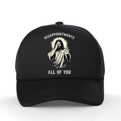 Disappointments All of You Funny Jesus Christian Faith Meme Baseball Cap
