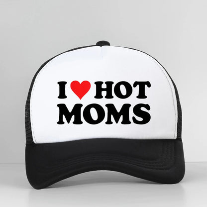 Funny I LOVE HOT MOMS Baseball Cap
