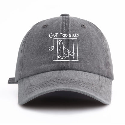 GOT TOO SILLY Print Washed Baseball Cap For Adults