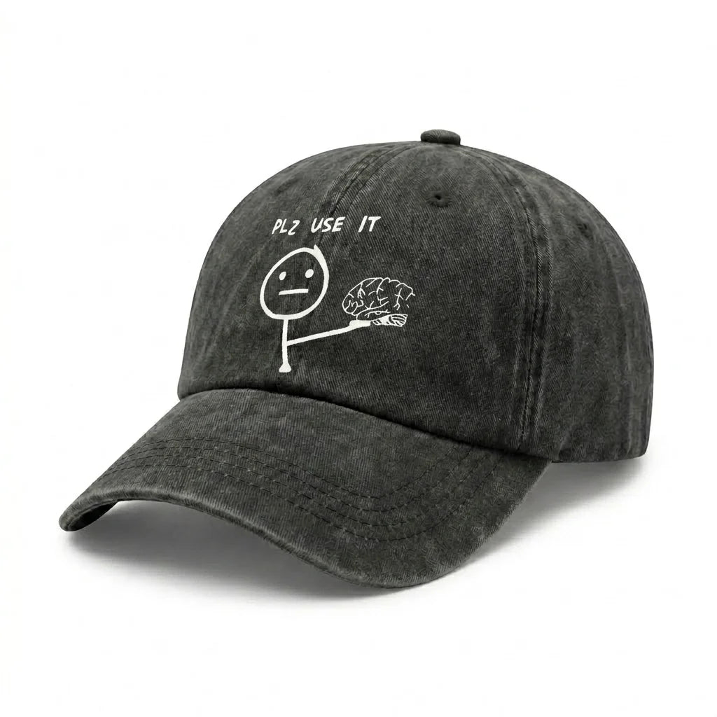 Please Use Your Brain Funny Graphic Vintage Washed Baseball Cap