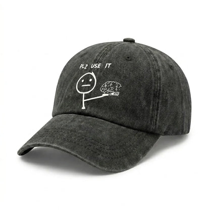Please Use Your Brain Funny Graphic Vintage Washed Baseball Cap