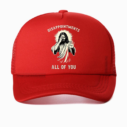 Disappointments All of You Funny Jesus Christian Faith Meme Baseball Cap