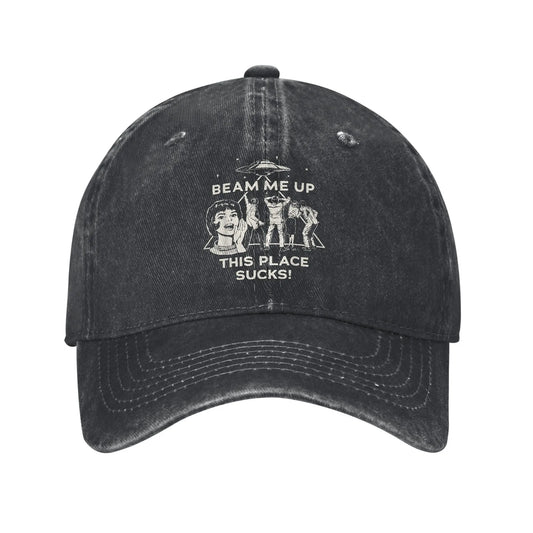Beam Me Up This Place Sucks Baseball Cap