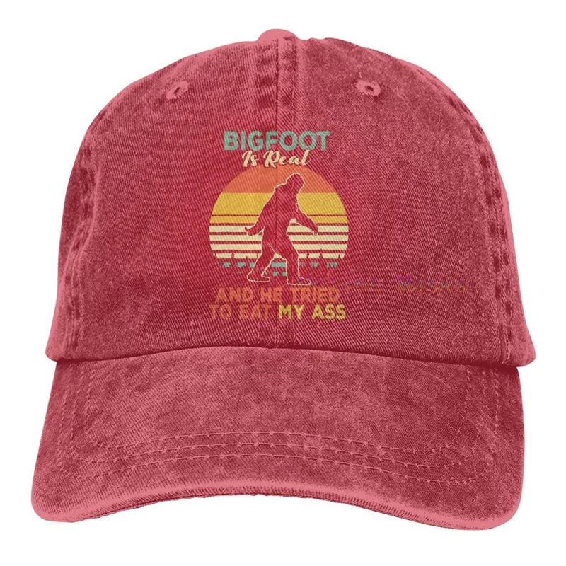 Bigfoot Is Real and He Tried to Eat My Ass Baseball Cap
