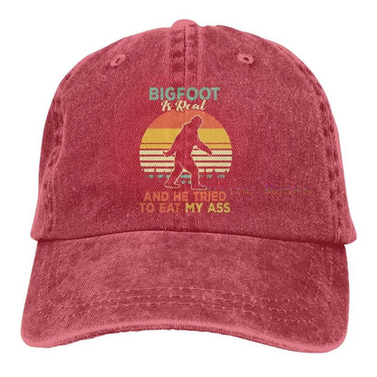 Bigfoot Is Real and He Tried to Eat My Ass Baseball Cap
