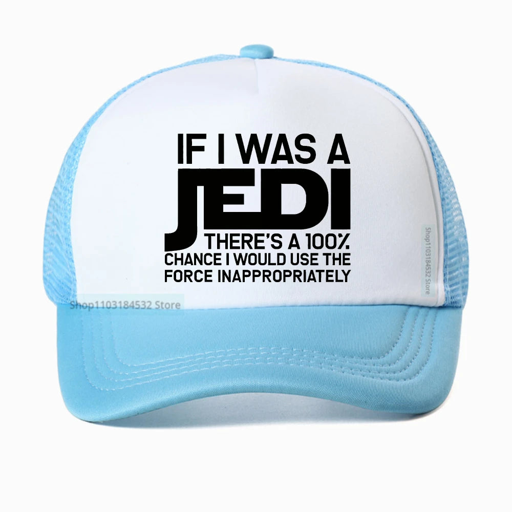 If I Was A Jedi Sarcastic Adult Humor Gift Baseball Cap