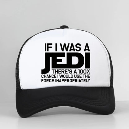 If I Was A Jedi Sarcastic Adult Humor Gift Baseball Cap
