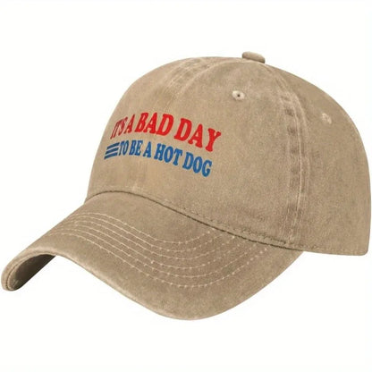 It's A Bad Day To Be A Hot Dog Baseball Cap