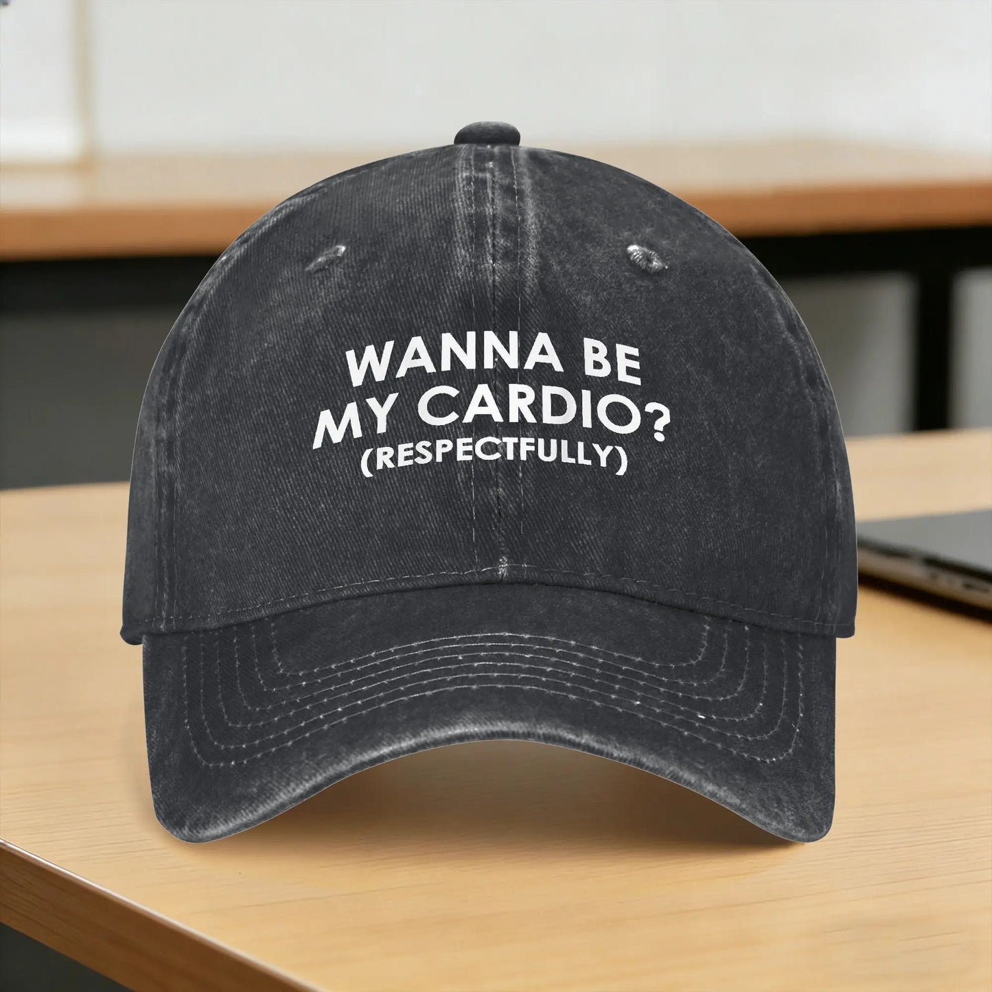Wanna Be My Daily Cardio Casual Baseball Cap