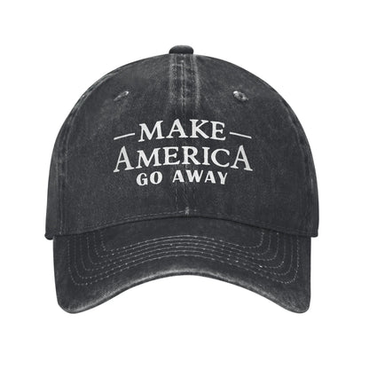 Make America Go Away Unisex Baseball Cap Funny Sarcasm Saying Distressed Denim Hats Vintage Outdoor Workouts Adjustable Sun Cap