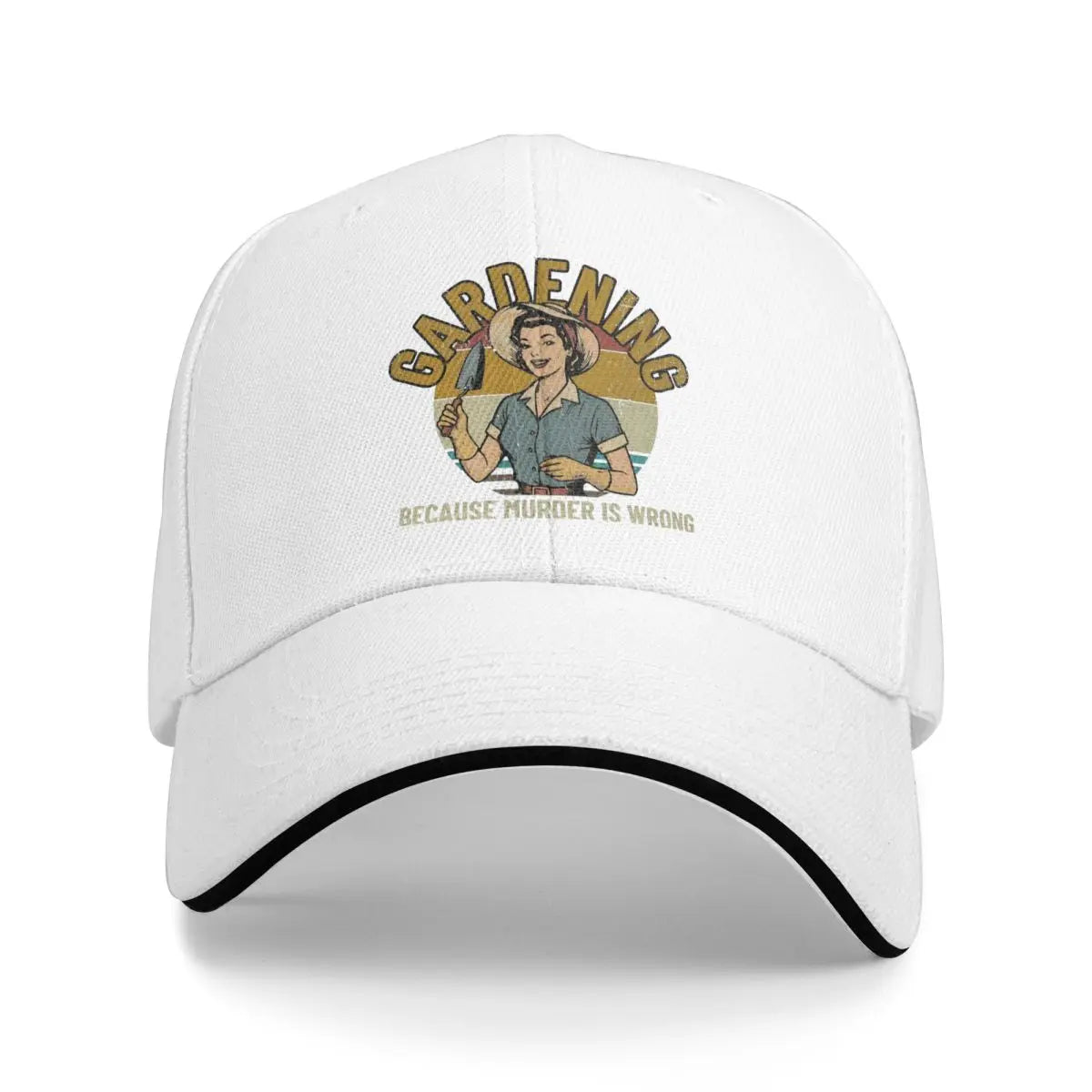 Gardening Because Murder Is Wrong Baseball Cap
