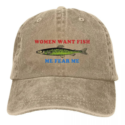 Women Want Fish Me Fear Me Baseball Cap Stuff Vintage