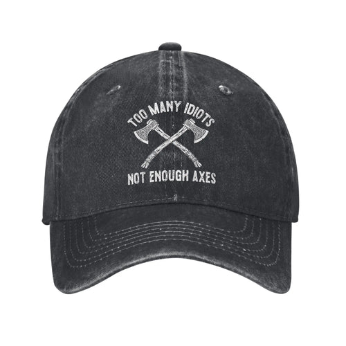 Viking Too Many Idiots Not Enough Axes Unisex Baseball Cap