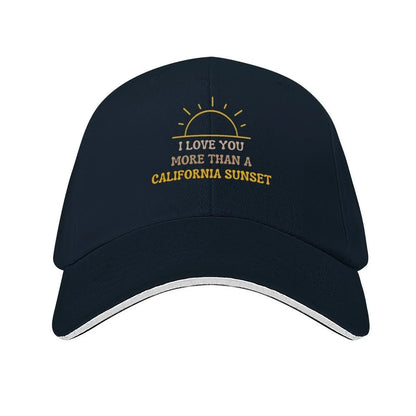 I Love You More Than California Sunset - Valentines Day gifts Baseball Cap