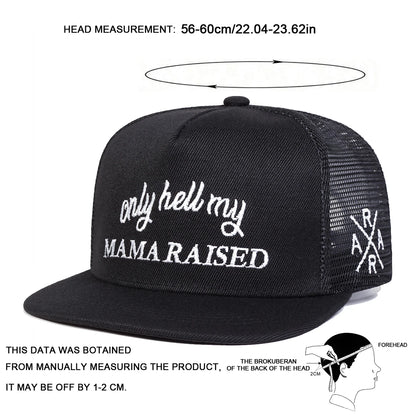 Unisex Only Hell My Mama Raised Embroidery Hip-hop Net Hats Spring Summer Outdoor