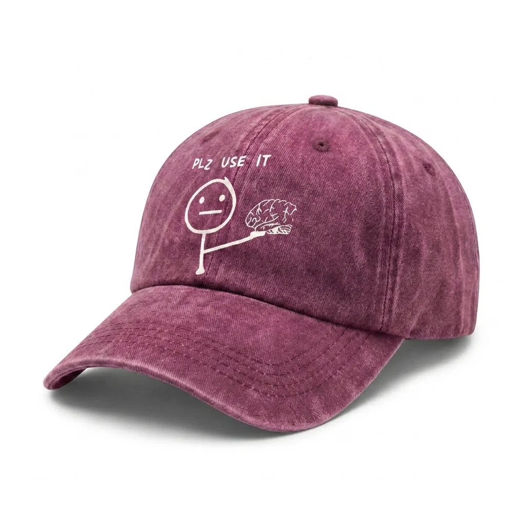 Please Use Your Brain Funny Graphic Vintage Washed Baseball Cap