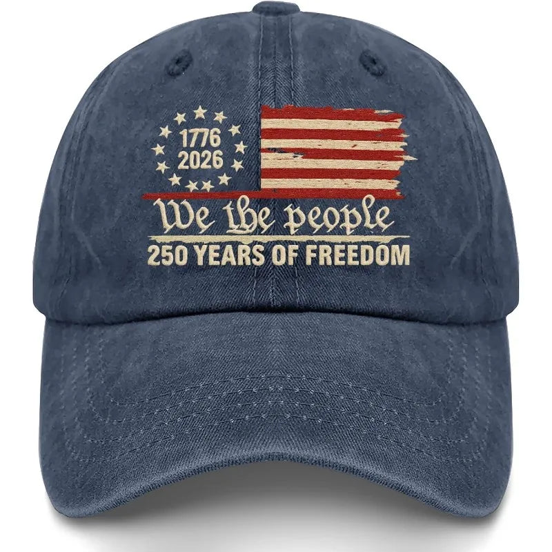 Retro Washed Printted U.S. 250th Anniversary 250 Years Freedoms 1776-2026 Baseball Hats