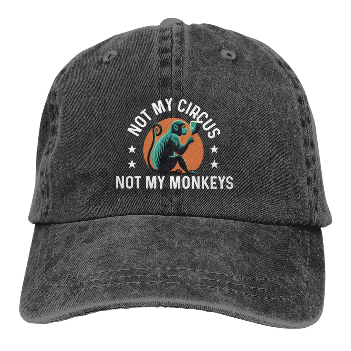 Not My Circus Not My Monkeys Hat Women Baseball Hat