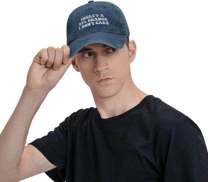 There's A 99% Chance I Don't Care Hat Baseball Cap For Women Men