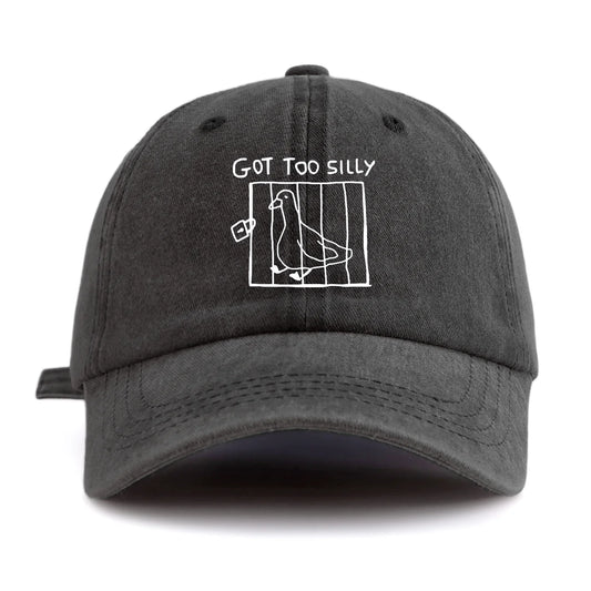 GOT TOO SILLY Print Washed Baseball Cap For Adults