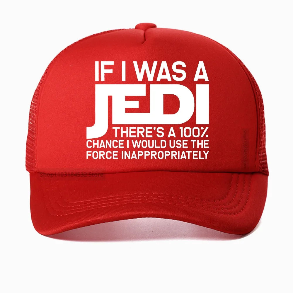 If I Was A Jedi Sarcastic Adult Humor Gift Baseball Cap