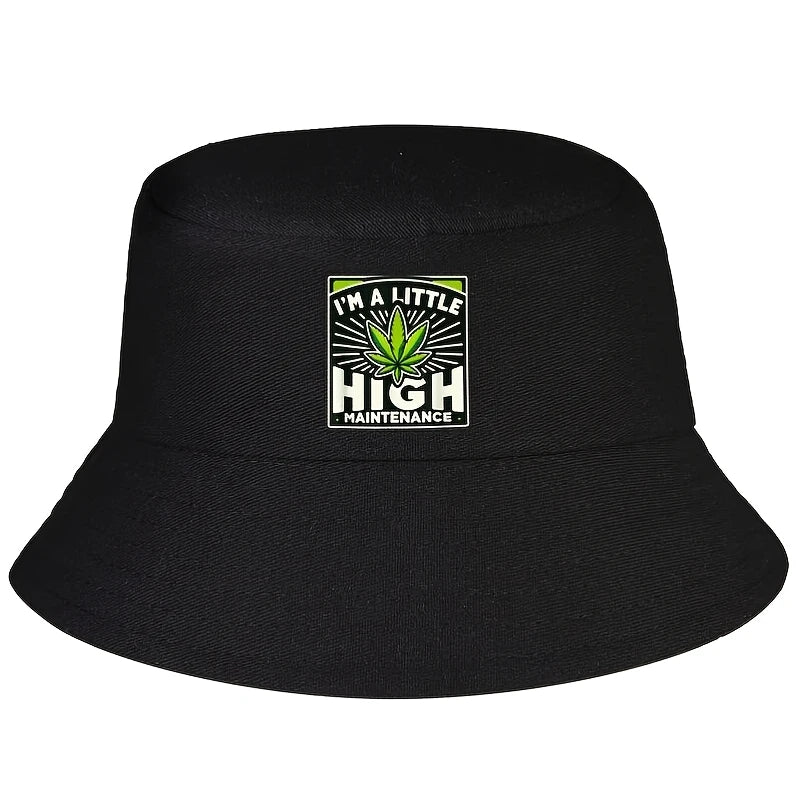Cannabis I'm A Little High Maintenance Bucket Hat