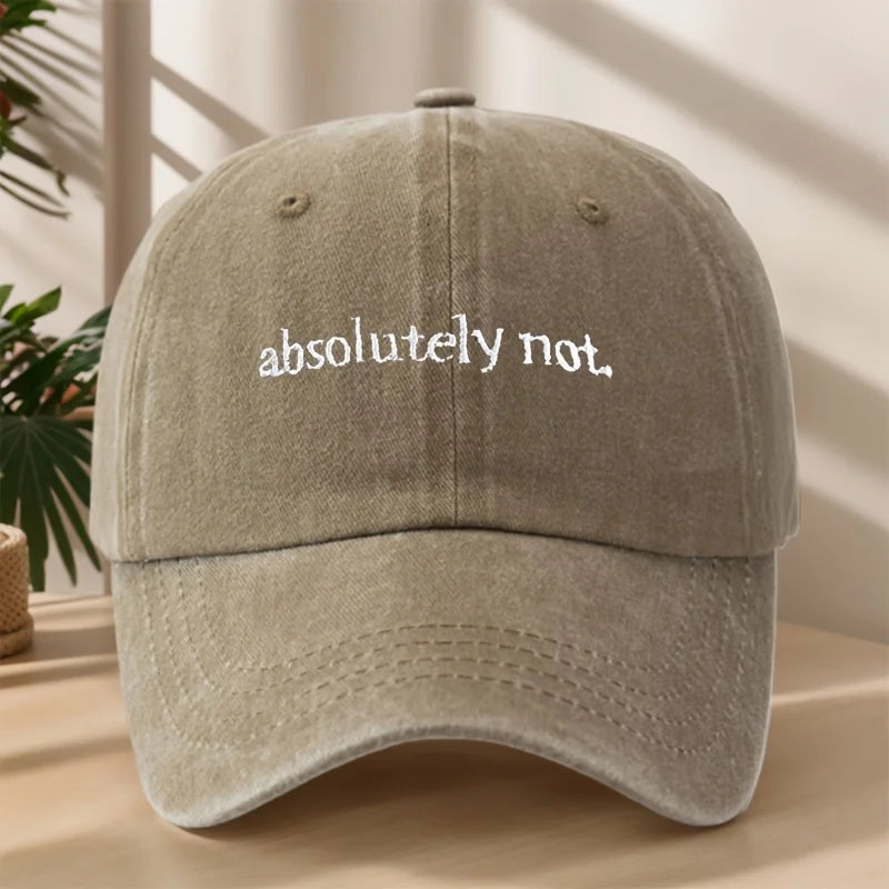 Absolutely Not Embroidery Baseball Cap