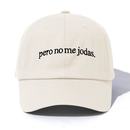 Pero No Me Jodas Baseball Cap