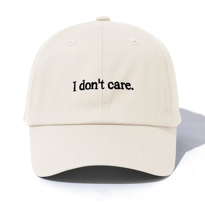 I Don't Care Embroidery Baseball Cap