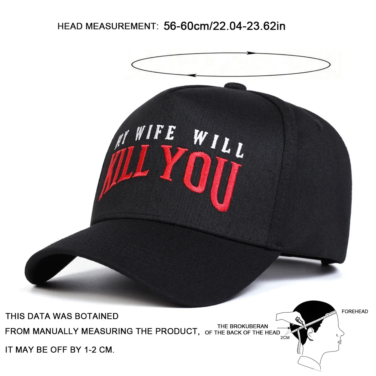 Unisex MY WIFE WILL KILL YOU Embroidery Baseball Caps