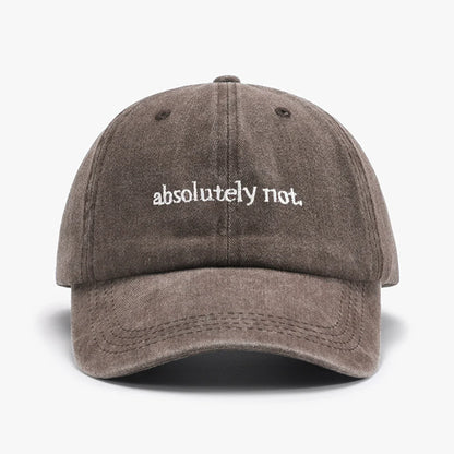Absolutely Not Embroidery Printed Baseball Cap
