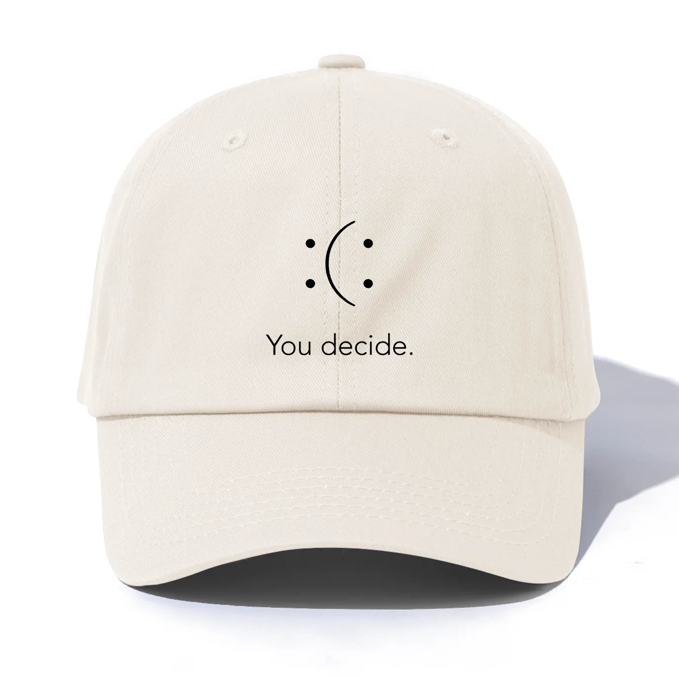 YOU DECIDE Print Baseball Cap For Adults