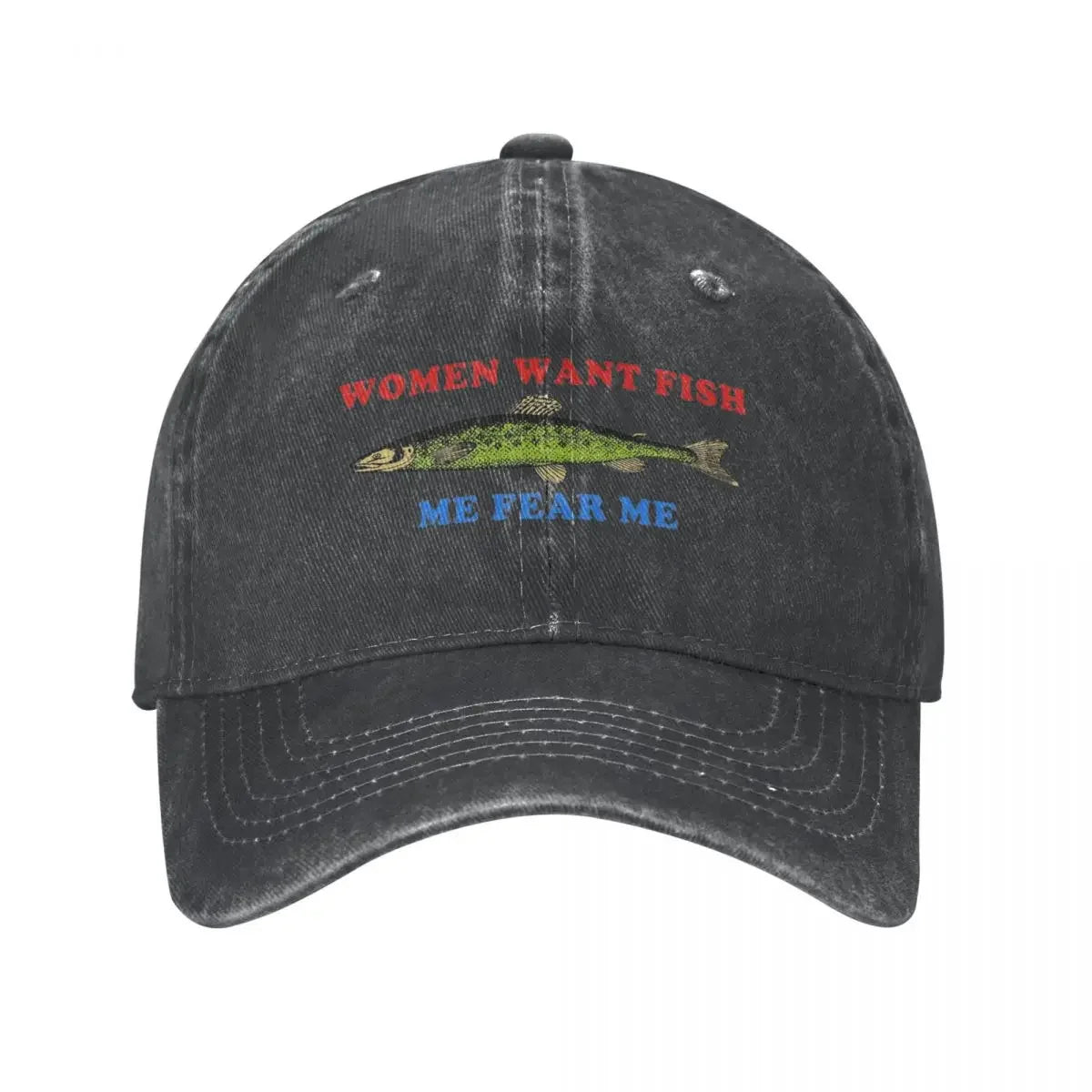 Women Want Fish Me Fear Me Baseball Cap Stuff Vintage
