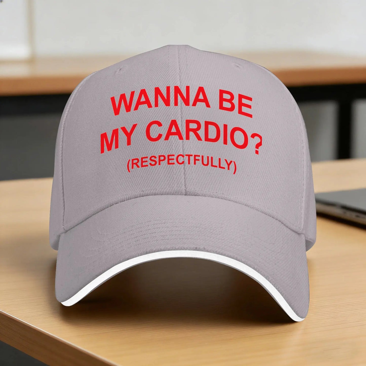 Wanna Be My Cardio Respectfully Funny Gym Baseball Cap