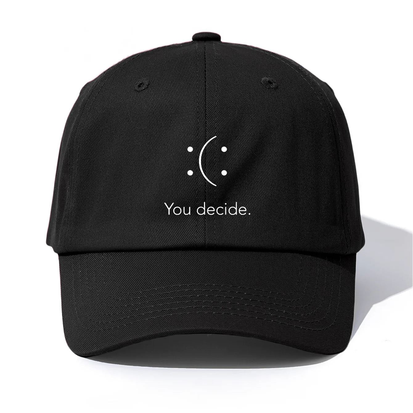 YOU DECIDE Print Baseball Cap For Adults