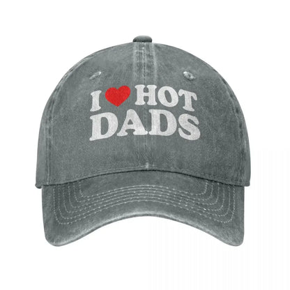 I Love Hot Dads Baseball Cap For Men Women